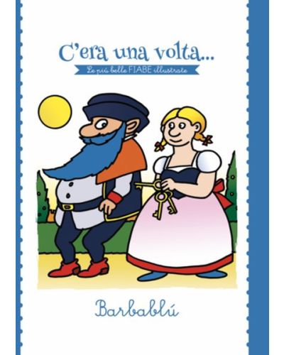 C'era una volta...Le più belle FIABE illustrate