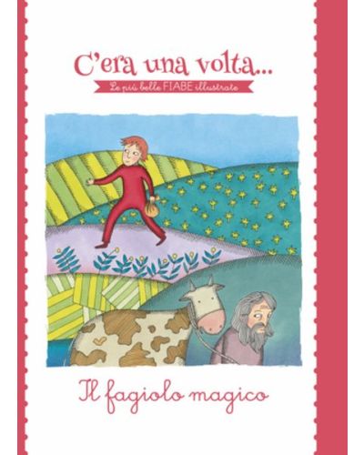C'era una volta...Le più belle FIABE illustrate