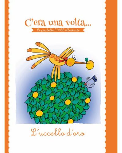 C'era una volta...Le più belle FIABE illustrate