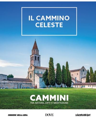 Cammini - Tra natura, arte e meditazione