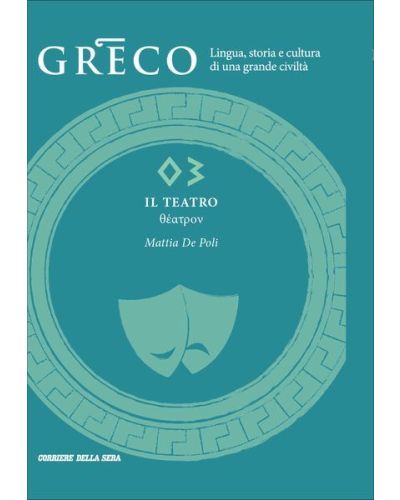 Greco - La lingua del pensiero e della bellezza (ed. 2025)