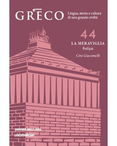 Greco - La lingua del pensiero e della bellezza (ed. 2025)