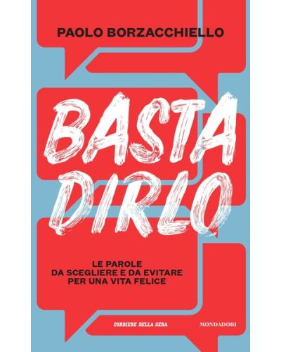 Basta dirlo di Paolo Borzacchiello