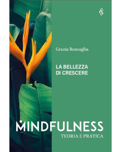 MINDFULNESS - TEORIA E PRATICA